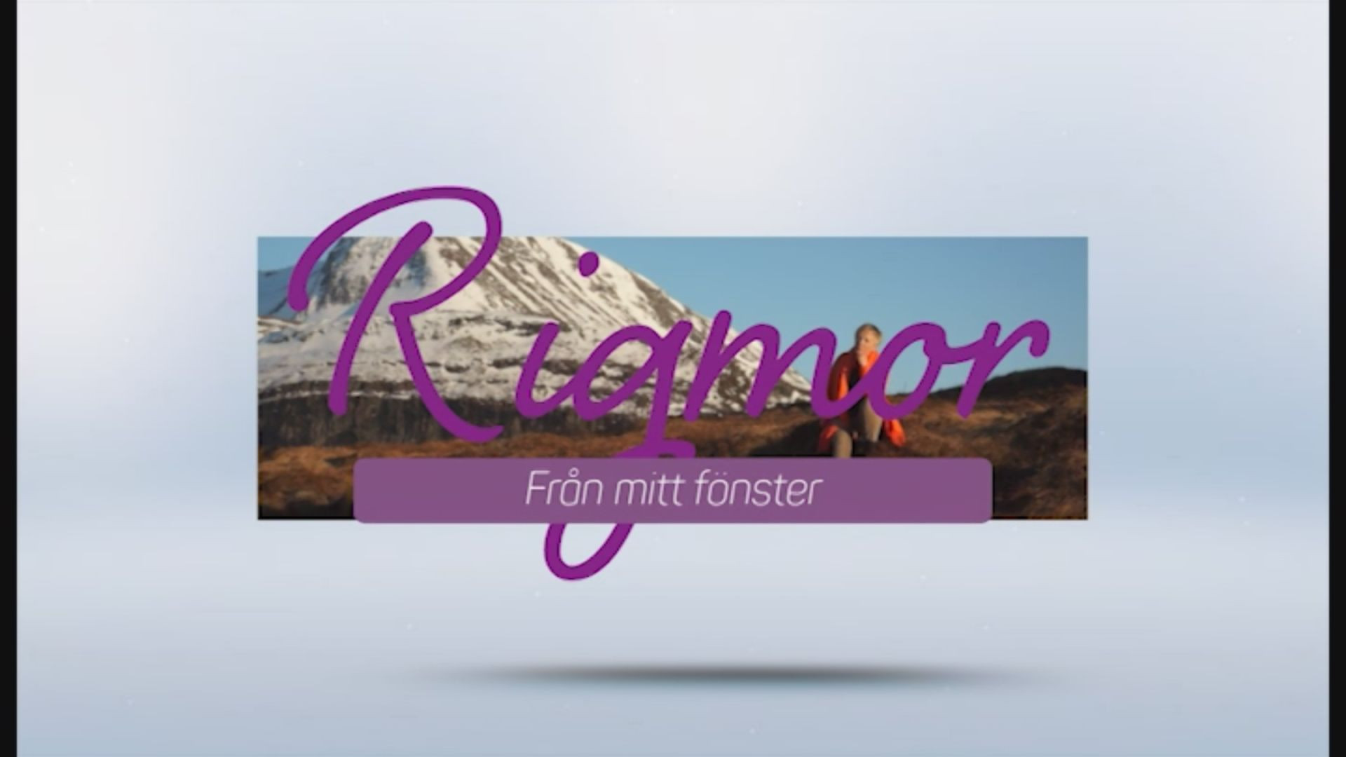 Avsnitt 4 | Från mitt fönster med Rigmor Holst