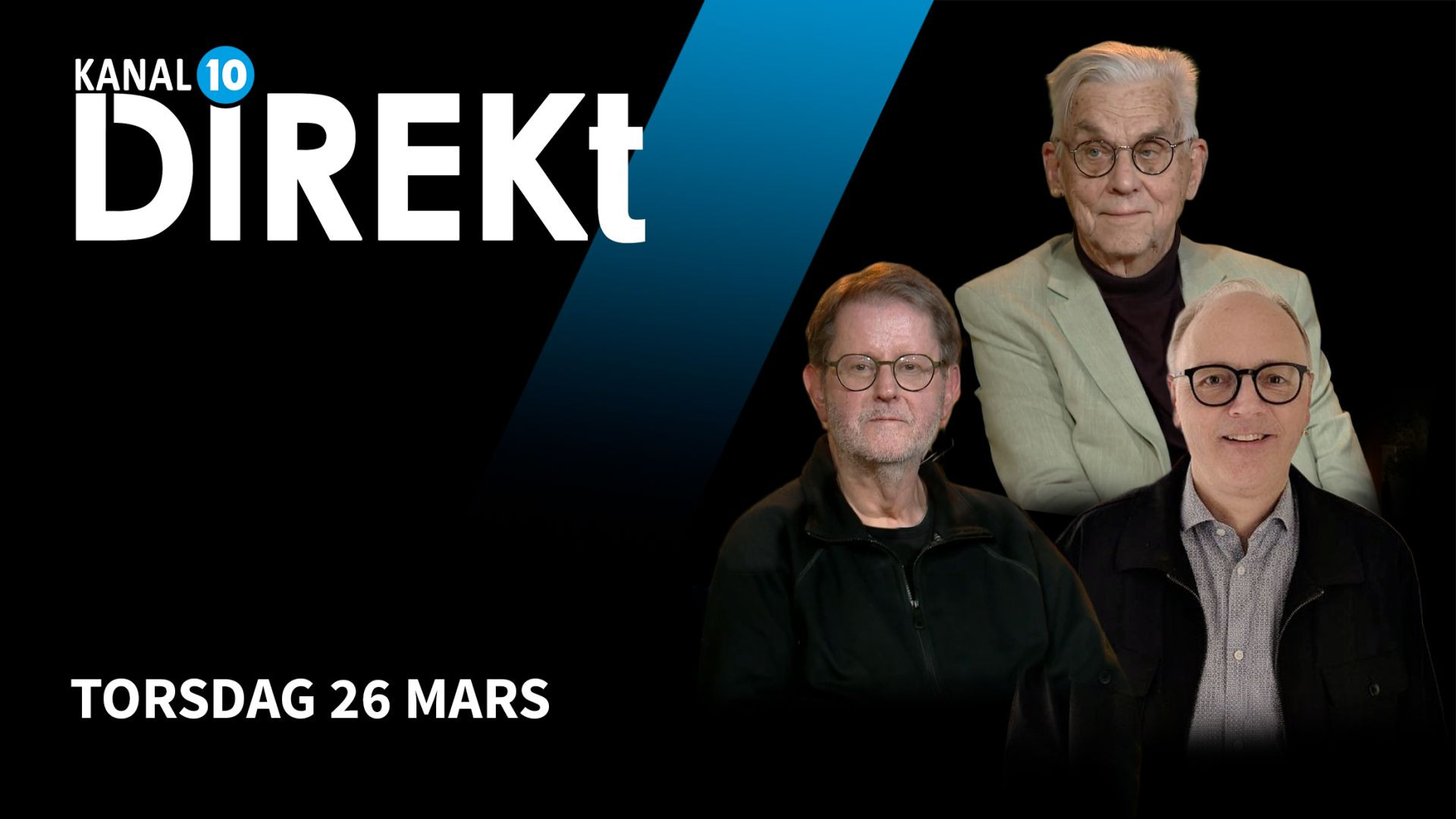 Torsdag 26 mars | Kanal 10 Direkt