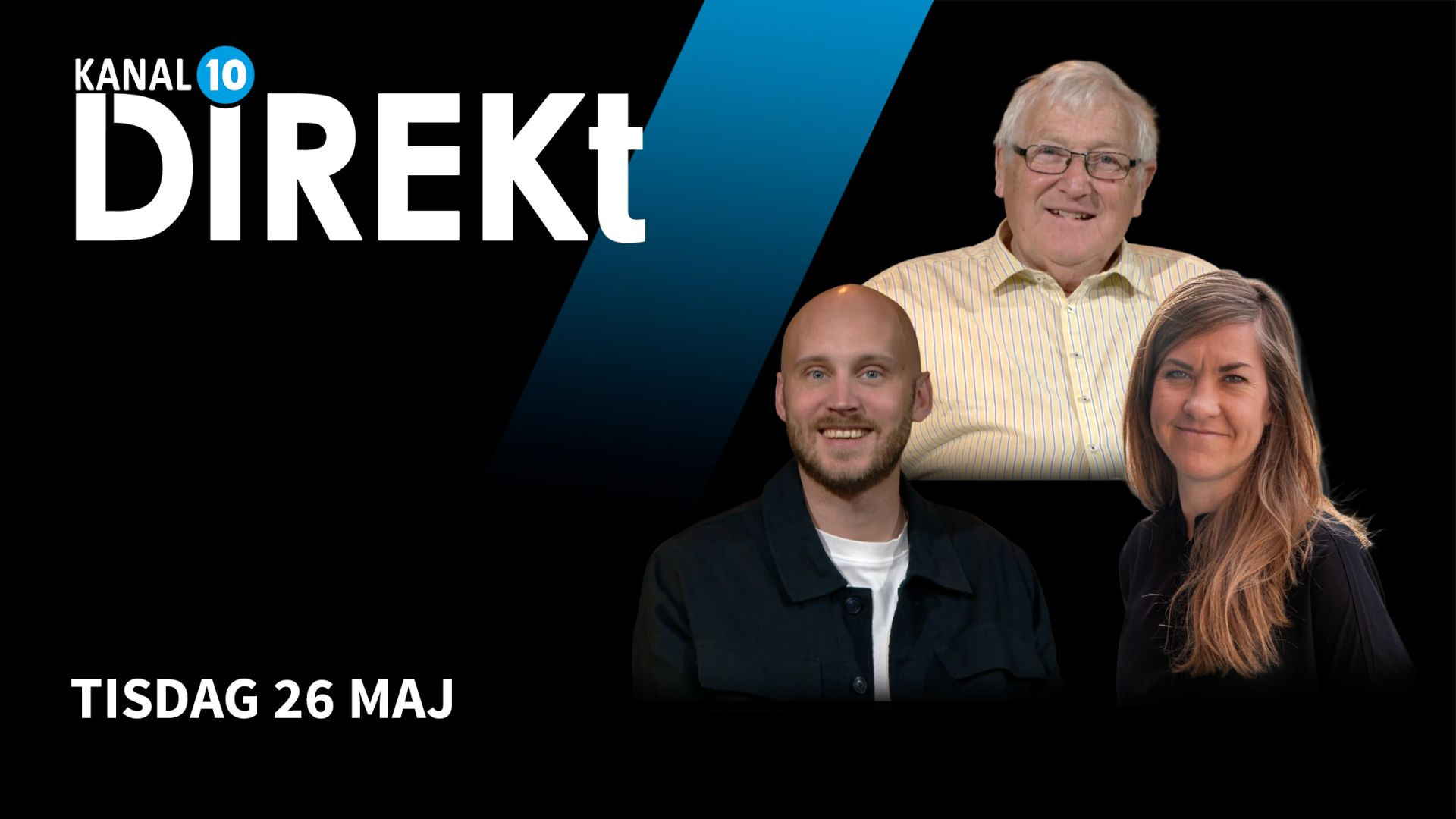 ⁣Tisdag 26 maj | Kanal 10 Direkt